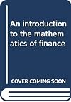 Introduction to the Mathematics of Finance (Step-By-Step)