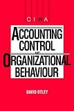 Accounting Control And Organisational Behaviour