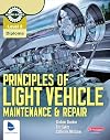 Level 2 Principles of Light Vehicle Maintenance and Repair Candidate Handbook (Motor Vehicle Technologies)