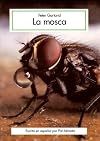 La Mosca (Spanish Edition)