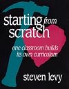 Starting from Scratch: One Classroom Builds Its Own Curriculum
