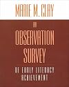 An Observation Study of Early Literacy Achievement