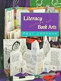 Literacy Through The Book Arts
