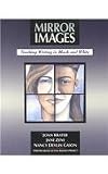 Mirror Images: Teaching Writing in Black and White