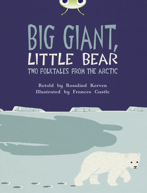 Big Giant, Little Bear (By: Rosalind Kerven) cover