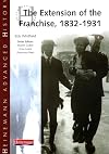The Extension of the Franchise, 1832-1931
