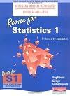 Revise for Statistics: No. 1 (Heinemann Modular Mathematics for Edexcel AS & A Level)