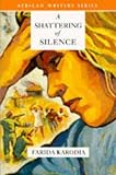 A Shattering of Silence