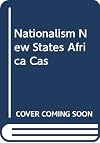 Nationalism and New States in Africa