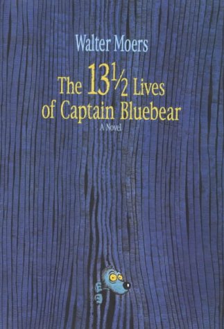 The 13½ Lives of Captain Bluebear book cover