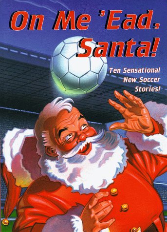 On Me 'ead, Santa! book cover