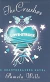 The Crushes (Heartbreakers Novels)