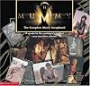 The Mummy: The Complete Movie Scrapbook