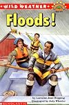 Floods! (Wild Weather)