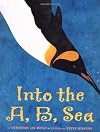 Into The A, B, Sea: An Ocean Alphabet Book