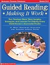 Guided Reading: Making It Work (Grades K-3)