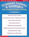 Grammar Lessons And Strategies That Strengthen Students Writing (Scholastic Teaching Strategies)