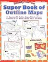 Ready-to-Go Super Book of Outline Maps (Grades 4-8)