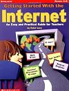 Getting Started With The Internet (Grades 4-8)