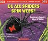 Do All Spiders Spin Webs? (Scholastic Q & A)