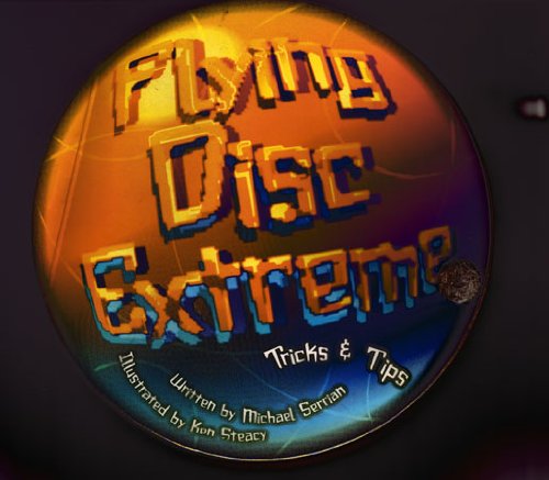 Cover of Flying Disc Extreme (tricks & tips)