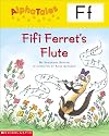 Fifi Ferret's Flute (Alpha Tales: F)