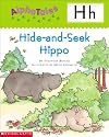 Hide-and-Seek Hippo (Alpha Tales: H)