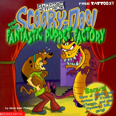 Scooby-Doo! and the Fantastic Puppet Factory with Tattoos (By: Jesse Leon McCann) cover