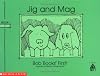 Jig and Mag (Bob Books)