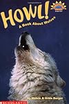 Howl! (Hello Reader Science Level 3)