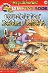 Expedition Down Under (A Magic School Bus Science Chapter Book)