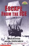 Escape from the Ice: Shackleton and the Endurance (Hello Reader! Level 4)