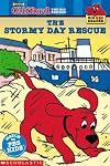The Stormy Day Rescue (Clifford the Big Red Dog)