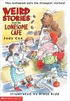 Weird Stories from the Lonesome Cafe