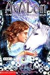 The Secret of the Unicorn (Avalon: Web of Magic)