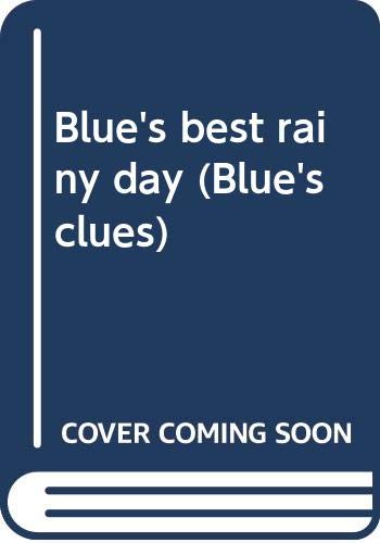 Cover of Blue's best rainy day (Blue's clues)