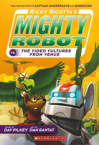 Ricky Ricotta's Mighty Robot vs. the Voodoo Vultures from Venus book cover