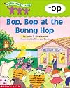Word Family Tales -Op: Bop, Bop at the Bunny Hop