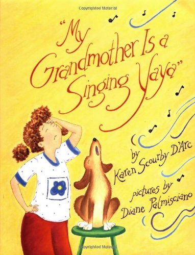 Cover of My Grandmother Is a Singing Yaya