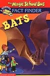 Bats (The Magic School Bus Fact Finder)