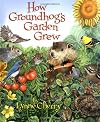 How Groundhog's Garden Grew