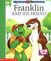 Franklin and His Friend (A Franklin TV Storybook)
