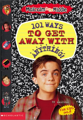 Malcolm's Really Useful Guide to Getting Away with Anything! book cover