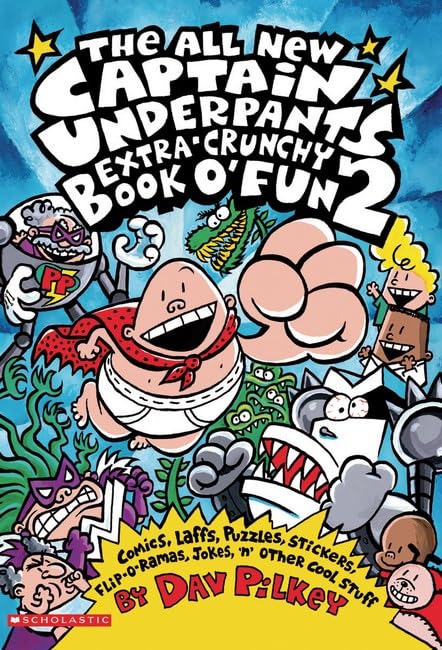 The All New Captain Underpants Extra-Crunchy Book O' Fun 2 cover
