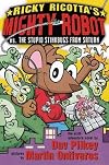 Ricky Ricotta's Mighty Robot Vs. the Stupid Stinkbugs From Saturn
