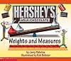 The Hershey's Milk Chocolate Weights and Measures Book