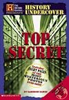 Hc: History Undercover: Top Secret (history Channel Presents) (The History Channel Presents)