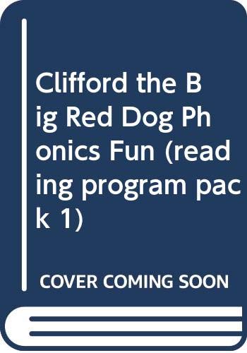 Cover of Clifford the Big Red Dog Phonics Fun (reading program, pack 1)