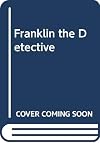 Franklin the Detective (Kid's Can Read)