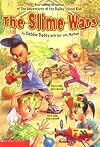 The Slime Wars